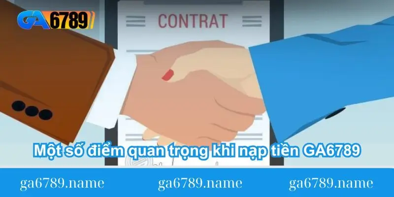 mot so diem quan trong khi nap tien ga6789 mot so diem quan trong khi nap tien ga6789